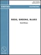 Reds, Greens, Blues Concert Band sheet music cover
